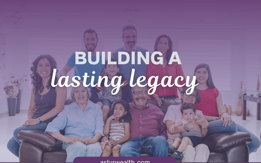 Building a Lasting Legacy